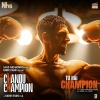 Tu Hai Champion (Chandu Champion)